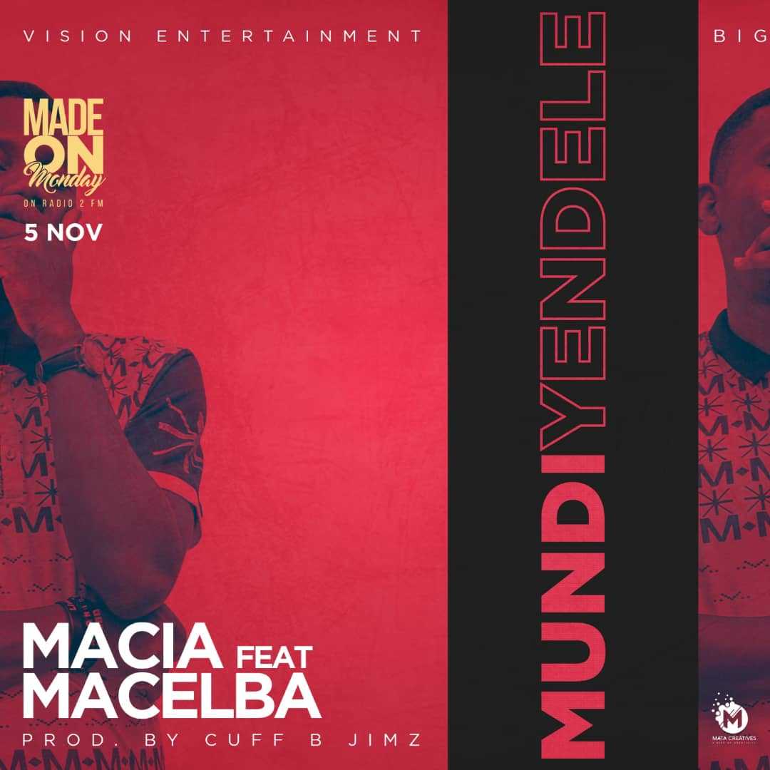 Mundiyendereko  Prod by Cuff B | Macia feat Macelba |  |  XaMuzik