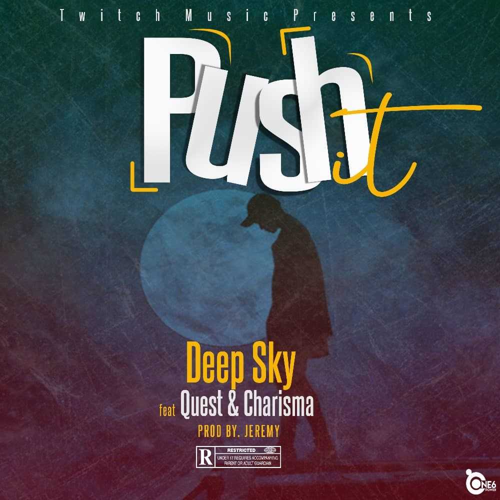 Push It  Prod by Jeremy | Deep Sky feat Quest x Charisma | Trap |  XaMuzik