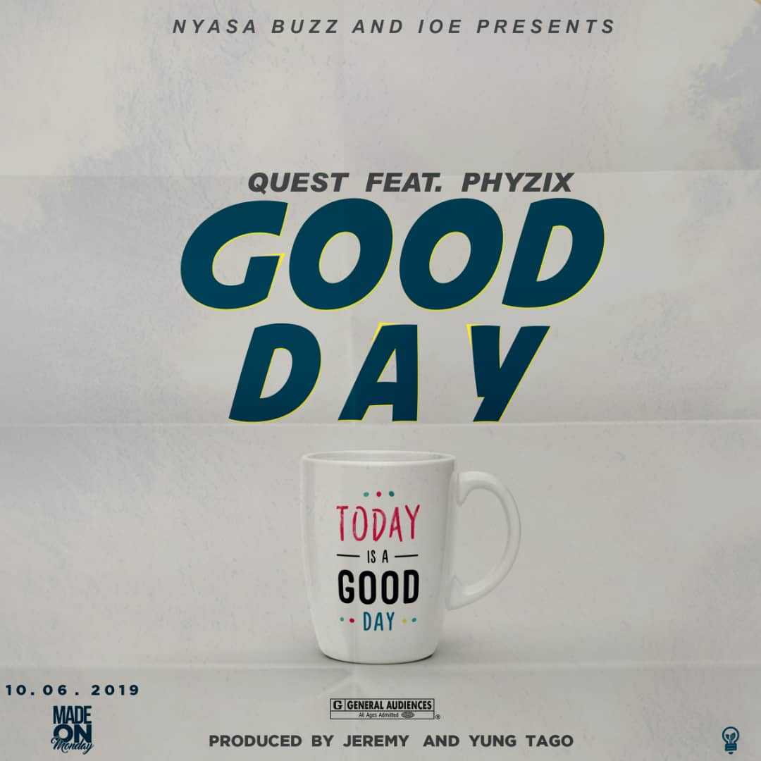 Good Day  Prod by Jeremy   Yung Tago | Quest feat Phyzix | New Age |  XaMuzik