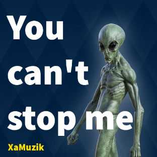 You can  t stop me | XaMuzik