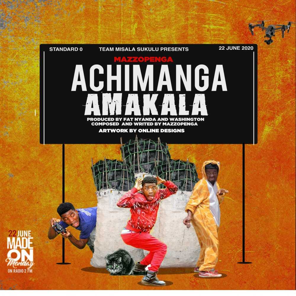 Achimanga Amakala  Prod by Fat Nyanda   Washington | Mazzo Openga | XaMuzik