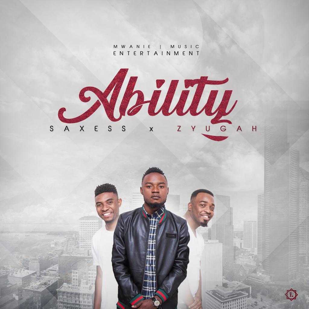 Ability | Mwanie feat Saxess x Zyuga | XaMuzik