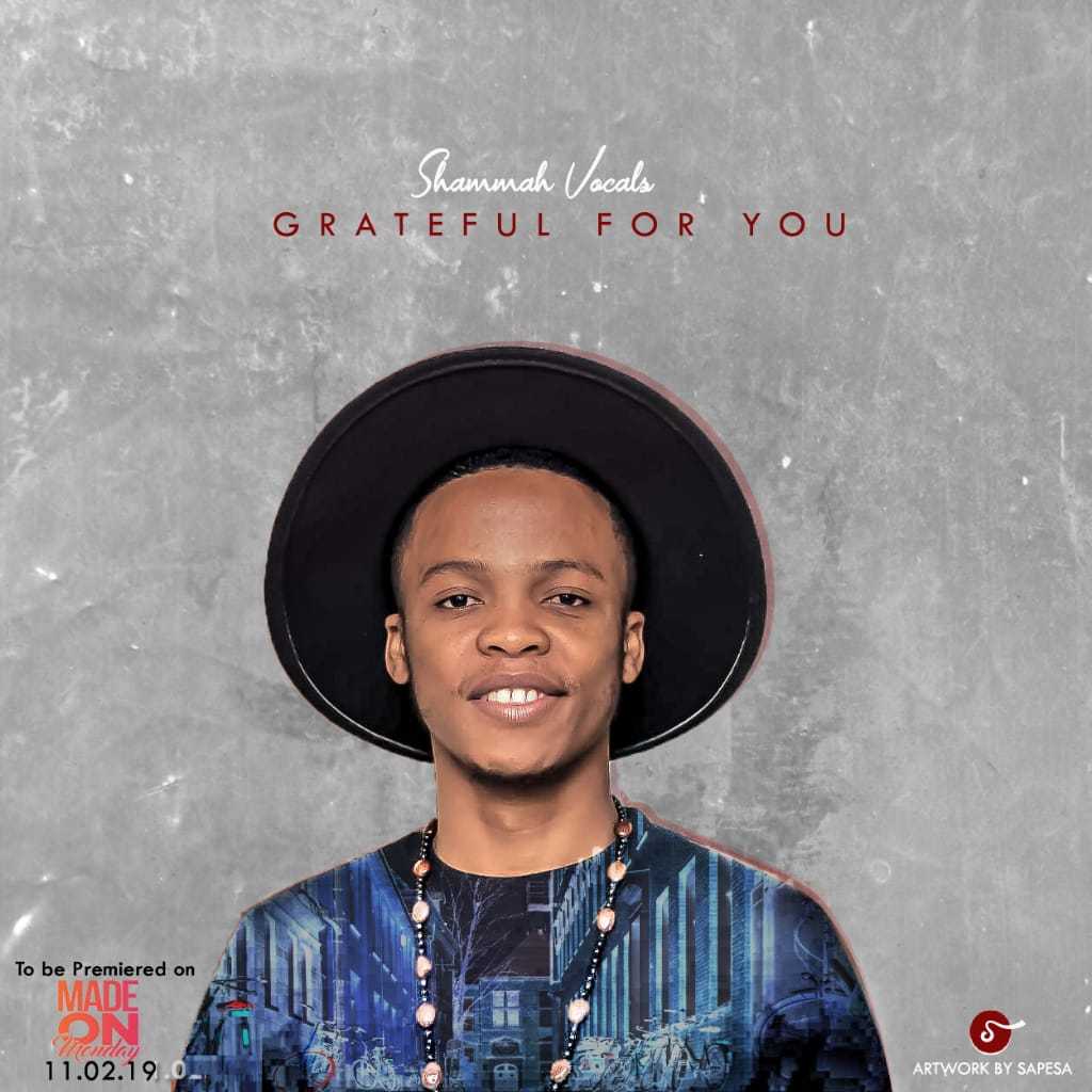 Grateful For You | Shammah Vocals | XaMuzik