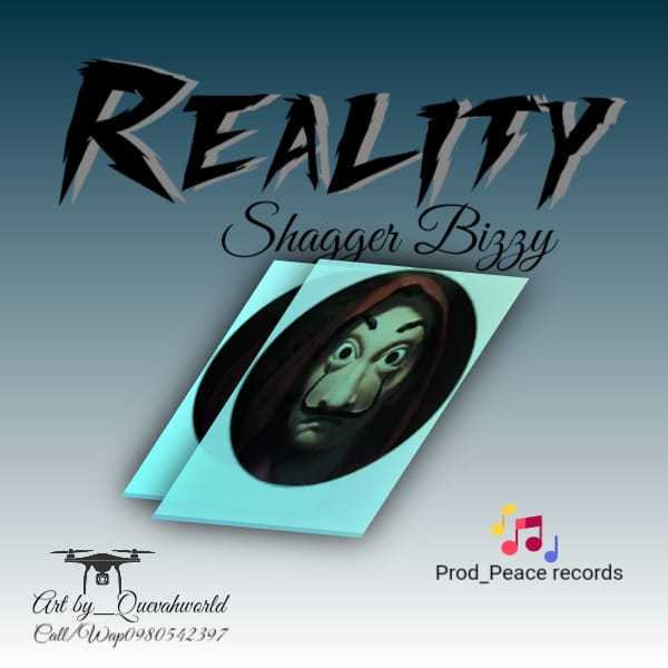 Reality | Shagger Bizzy | Dancehall |  XaMuzik