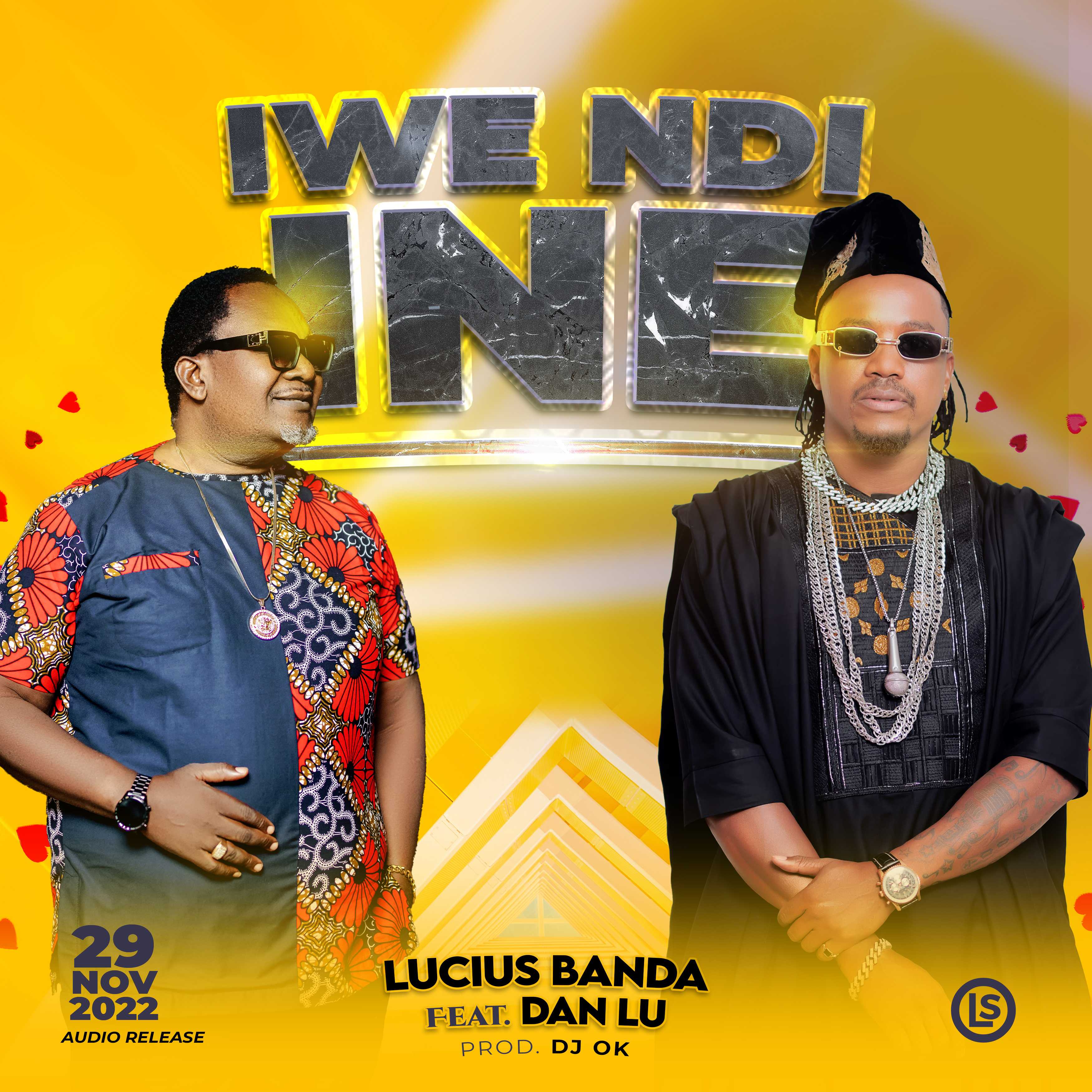 Iwe Ndi Ine ft Dan Lu  Prod  Dj OK       | Lucius Banda | XaMuzik