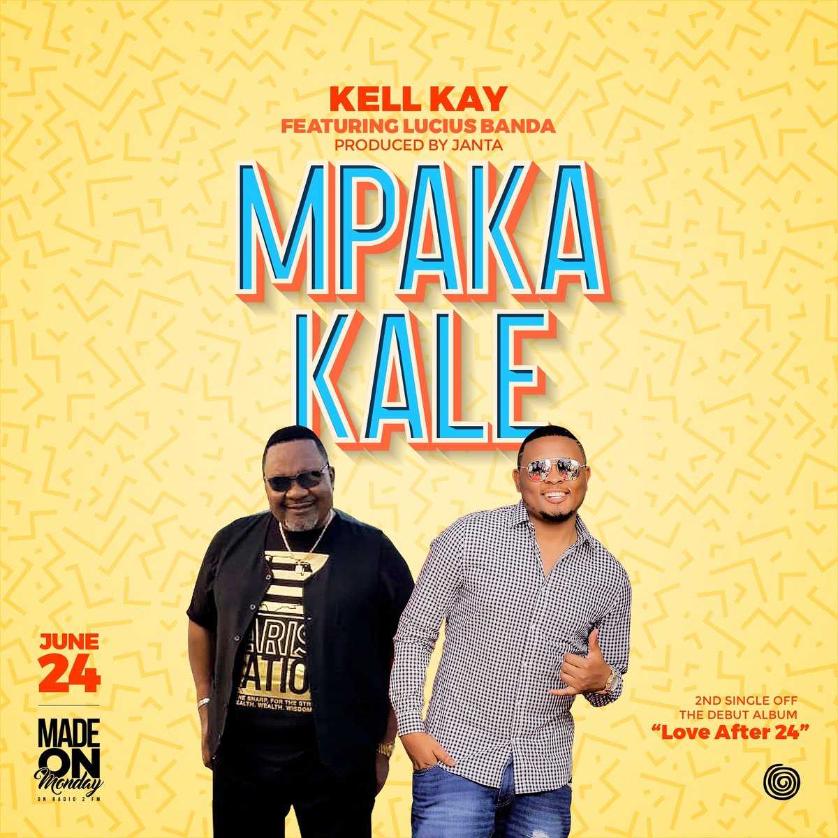 Mpaka Kale  Prod by Janta | Kell Kay feat Lucius Banda | XaMuzik