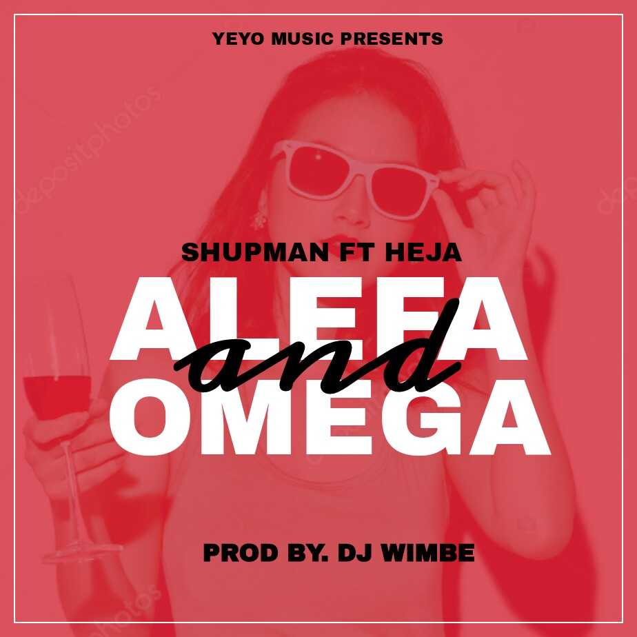 Alefa Ndi Omega  prod Dj WImbe | Shupman X Hejah | Afro |  XaMuzik