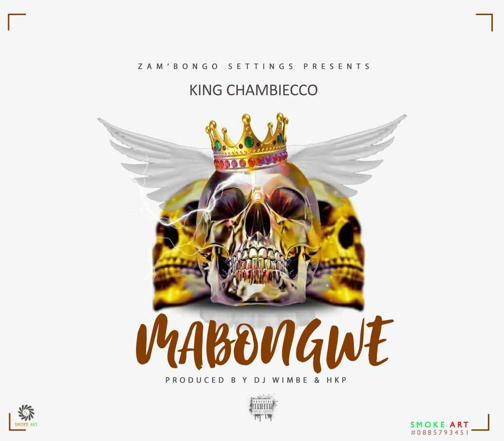 Mabongwe  DJ Wimbe   HKP | King Chambiecco | XaMuzik