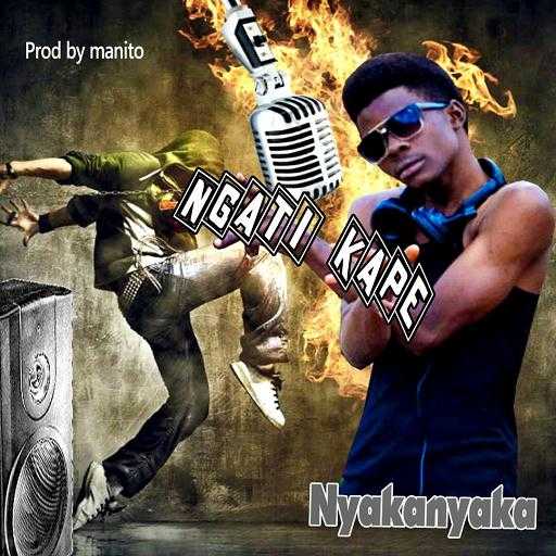 Ngati Kape  Prod  by DJ Manito | Nyaka | XaMuzik