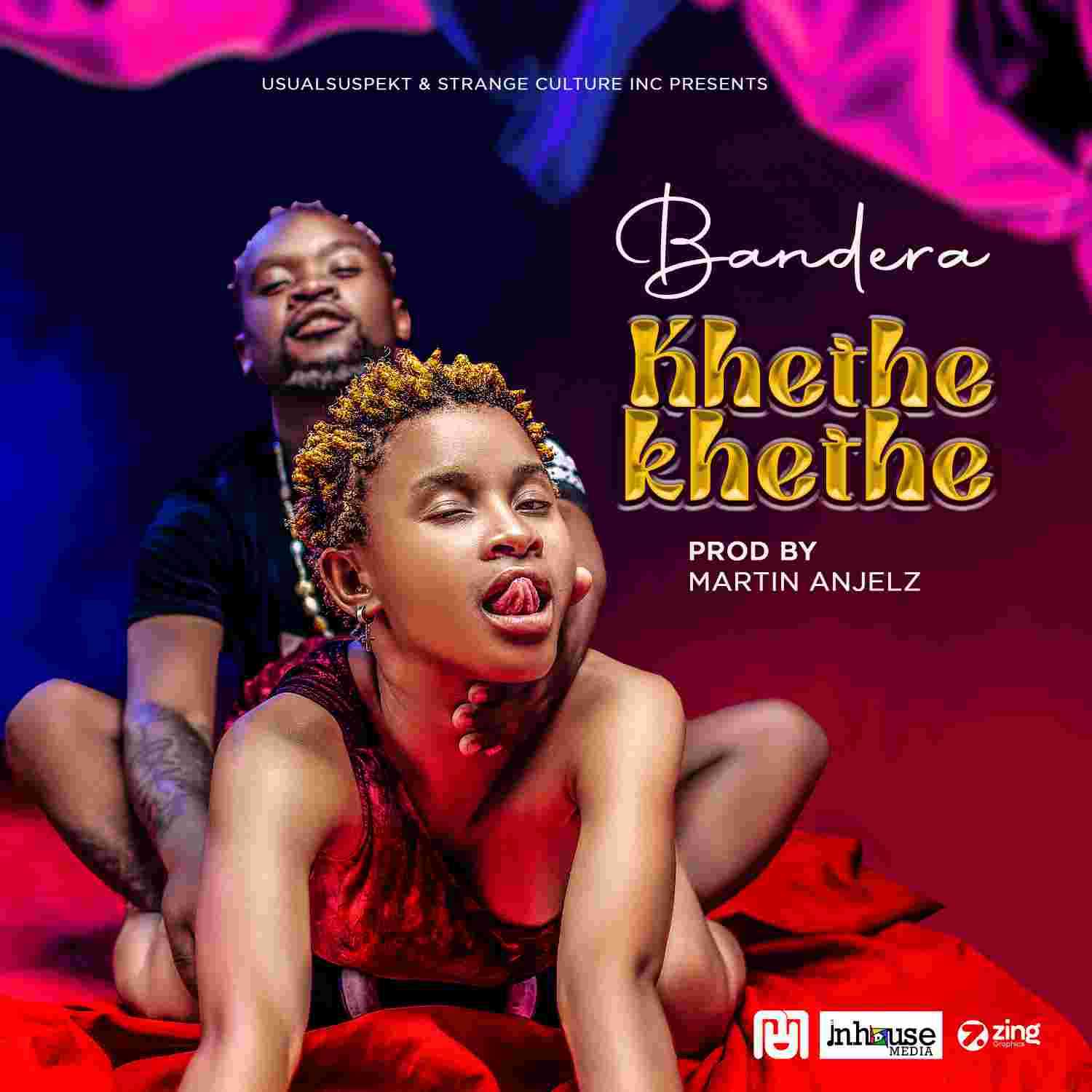 Khethekhethe | Bandera | XaMuzik