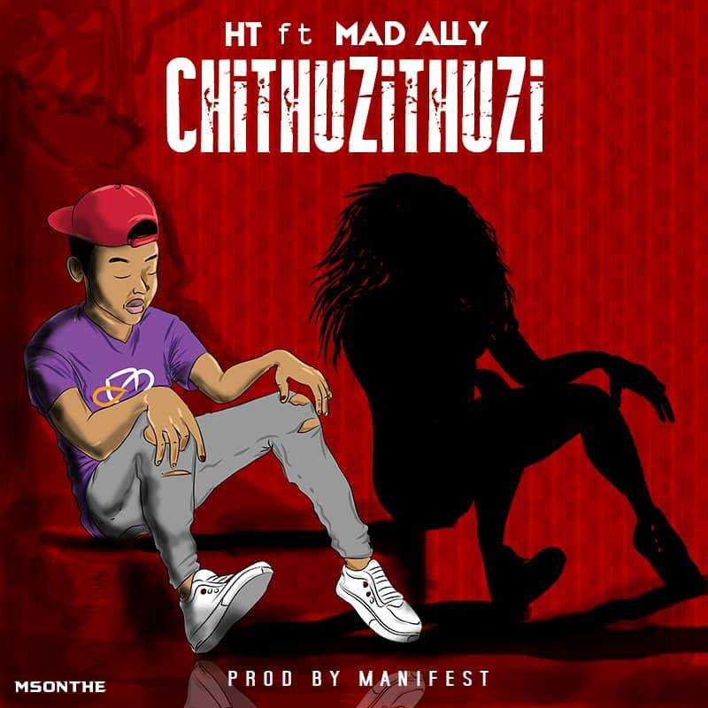 Chithuzithuzi | HT feat Mad Alley | XaMuzik