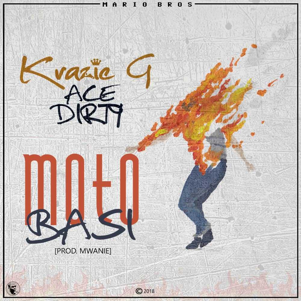 Moto Basi  Prod by Mwanie | Krazie G x Ace Dirty |  |  XaMuzik