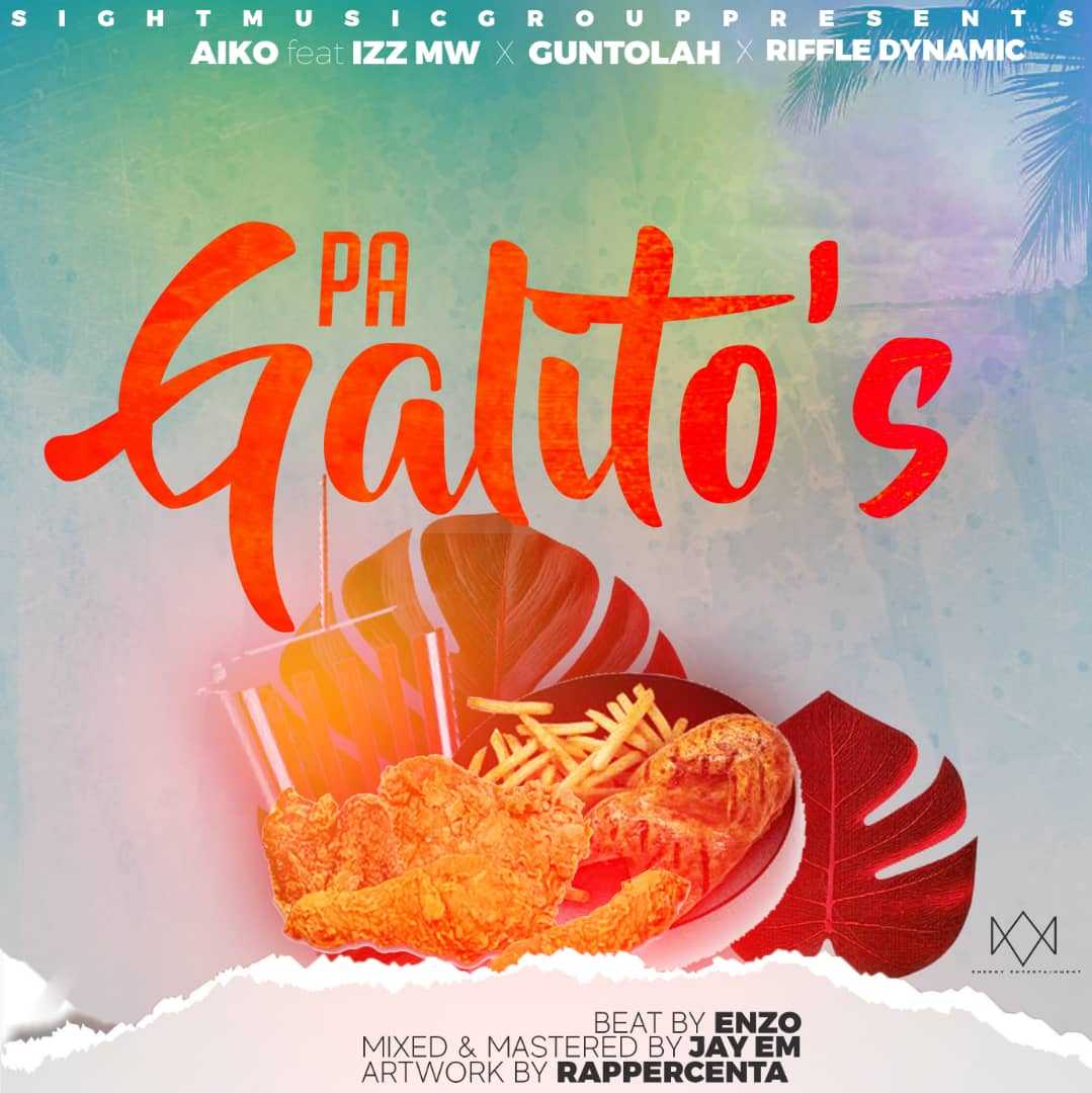 Pa Galito s | Aiko feat Izz Mw x Guntolah x Riffle Dynamic | XaMuzik