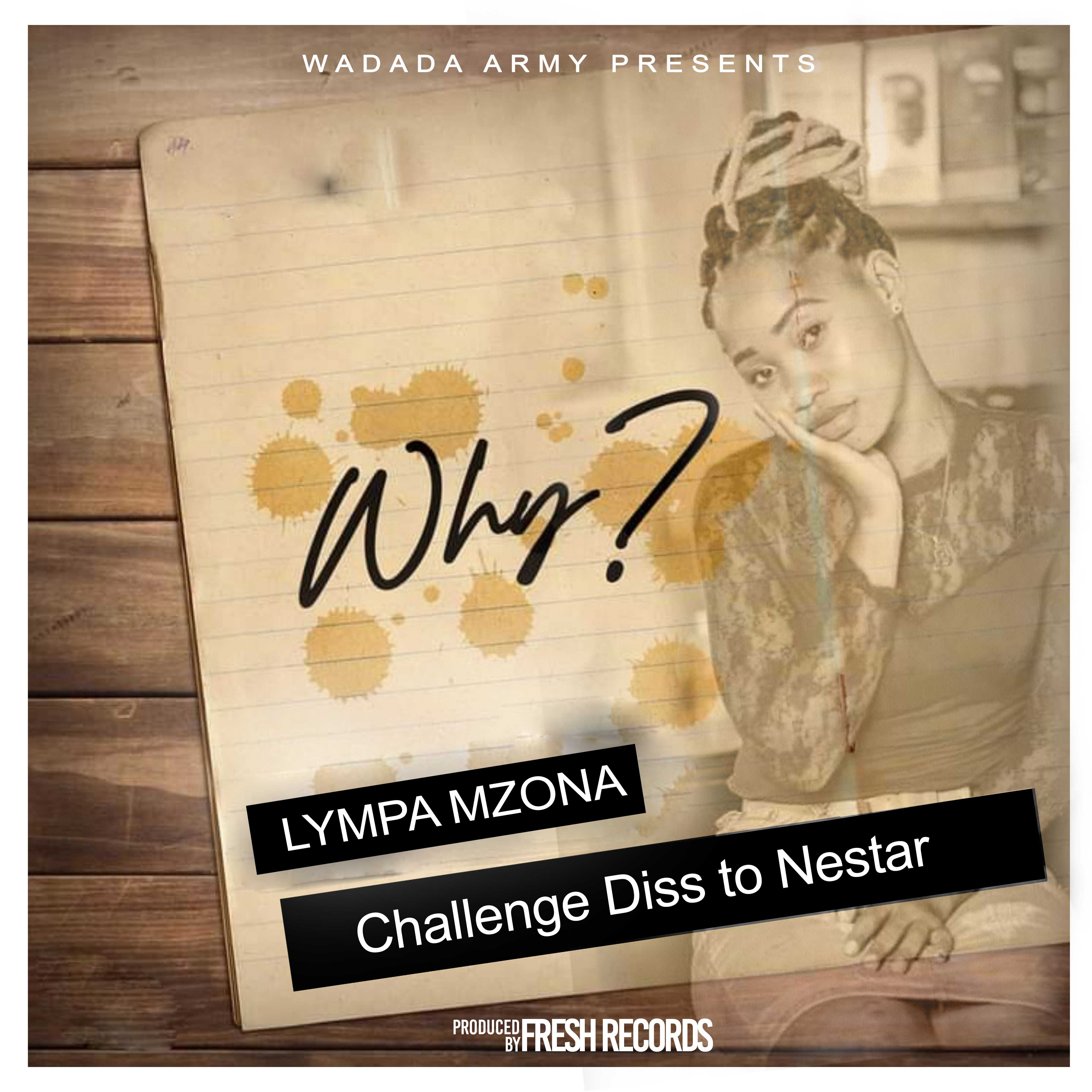 Challenge Diss To Nestar Prod By Fresh Records  | LYmpa Mzona | XaMuzik