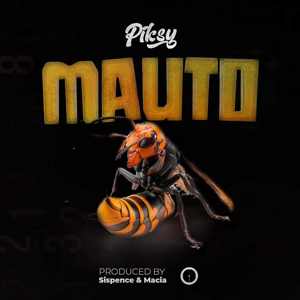 Mauto  Prod by Sispence   Macia | Piksy | XaMuzik