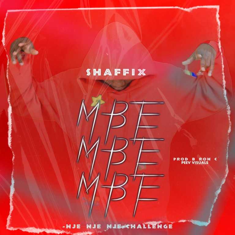 Mbe mbe mbe | Shaffix | XaMuzik