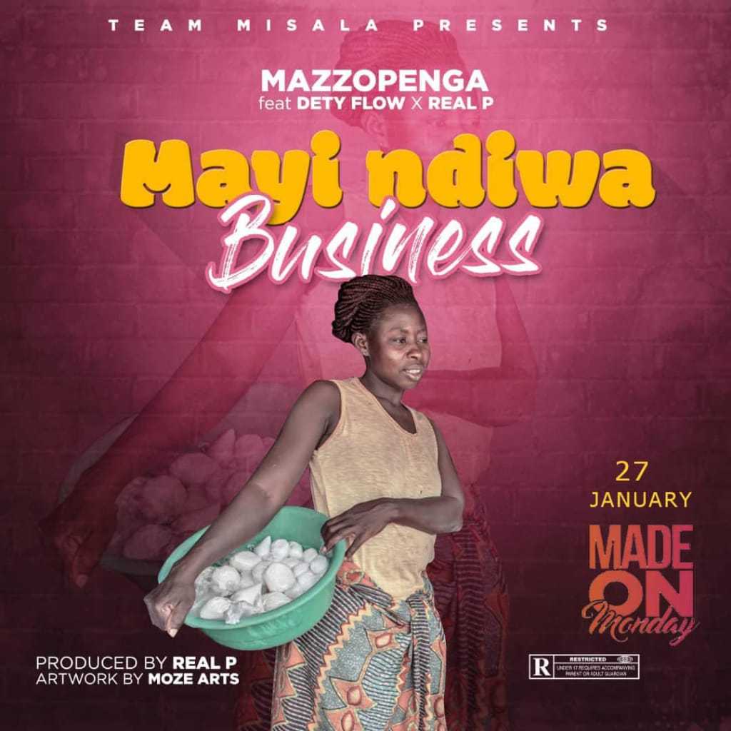 Mayi Ndiwa Business  Prod by Real P | MazzOpenga feat Dette Flo & Real P | XaMuzik